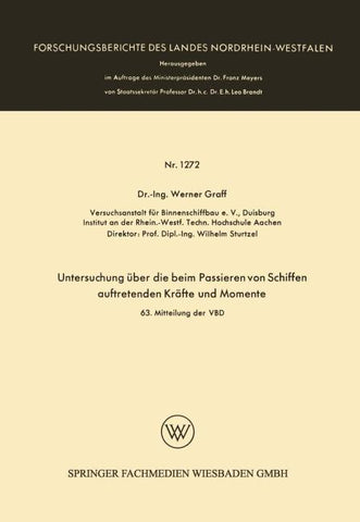 Untersuchung über die beim Passieren von Schiffen auftretenden Kräfte und Momente