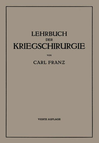 Lehrbuch der Kriegschirurgie