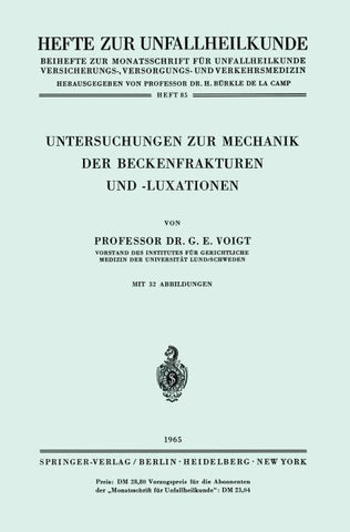 Untersuchungen zur Mechanik der Beckenfrakturen und -Luxationen