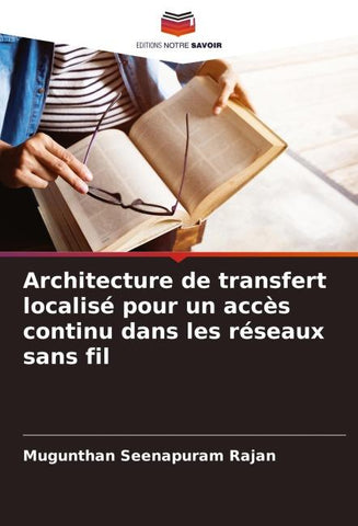 Architecture de transfert localisé pour un accès continu dans les réseaux sans fil