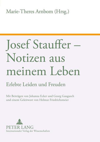 Josef Stauffer – Notizen aus meinem Leben