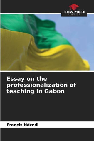 Essay on the professionalization of teaching in Gabon