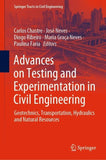 Advances on Testing and Experimentation in Civil Engineering
