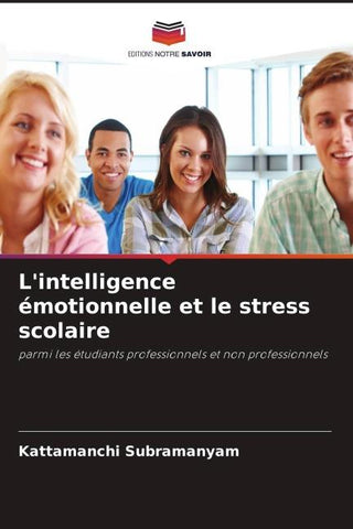 L'intelligence émotionnelle et le stress scolaire