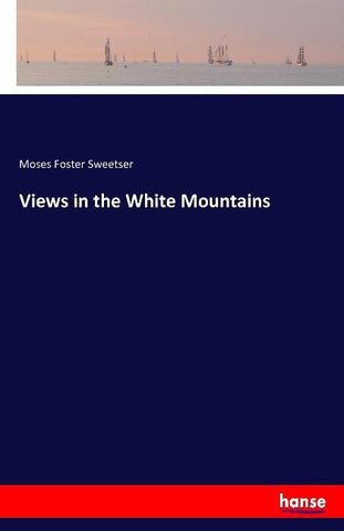 Views in the White Mountains
