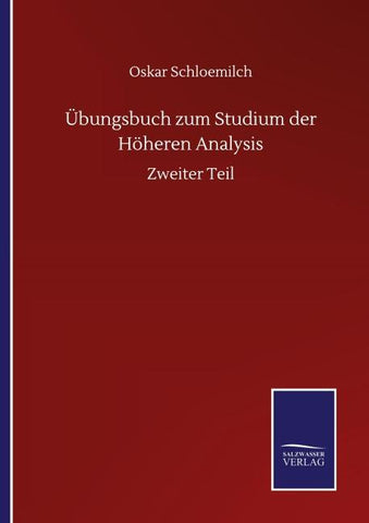 Übungsbuch zum Studium der Höheren Analysis