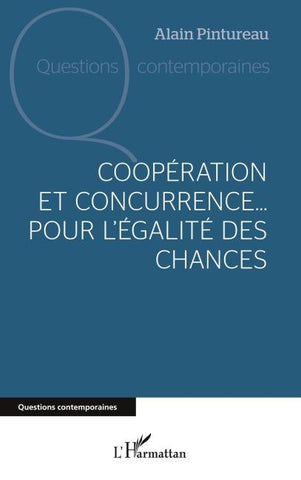 Coopération et concurrence... Pour l'égalité des chances
