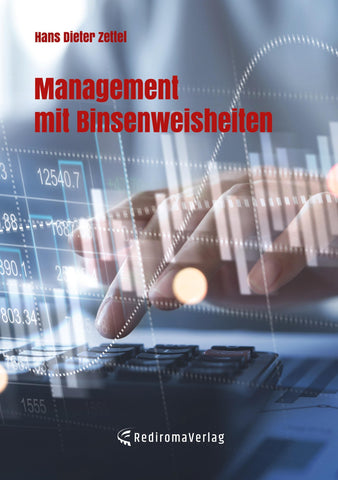 Management mit Binsenweisheiten