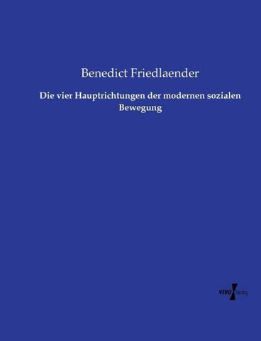 Die vier Hauptrichtungen der modernen sozialen Bewegung