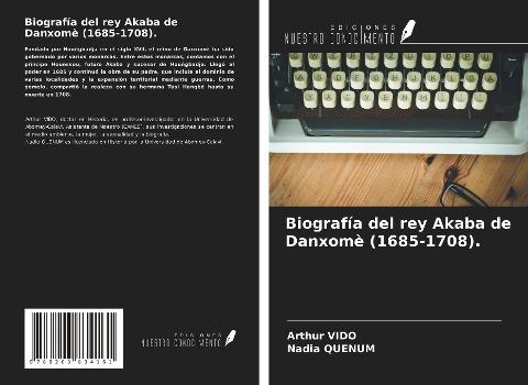 Biografía del rey Akaba de Danxomè (1685-1708).
