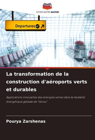 La transformation de la construction d'aéroports verts et durables