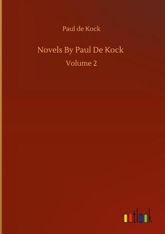 Novels By Paul De Kock