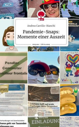 Pandemie-Snaps: Momente einer Auszeit. Life is a Story - story.one