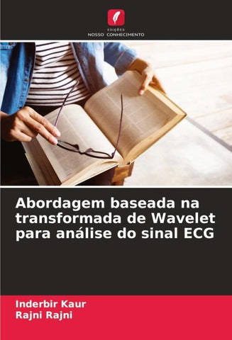 Abordagem baseada na transformada de Wavelet para análise do sinal ECG