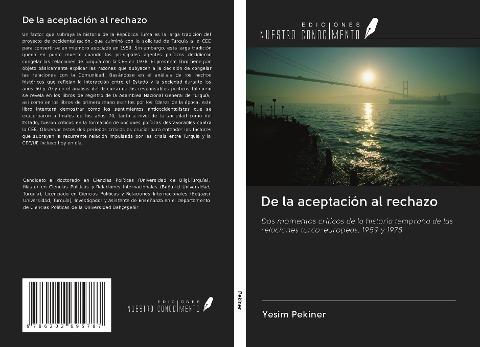 De la aceptación al rechazo
