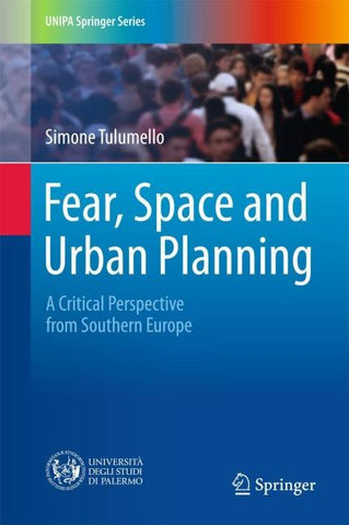Fear, Space and Urban Planning