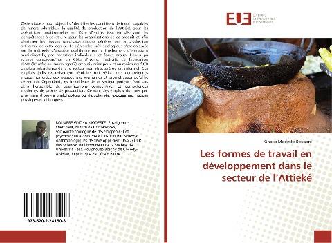 Les formes de travail en développement dans le secteur de l'Attiéké