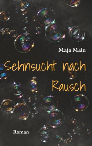 Sehnsucht nach Rausch