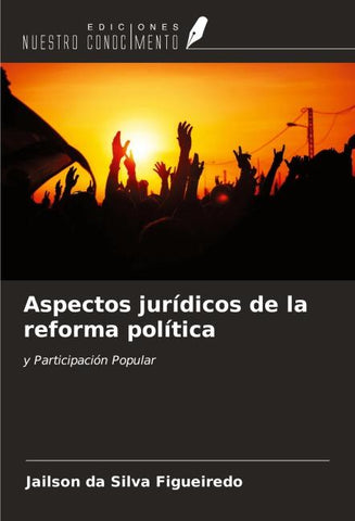 Aspectos jurídicos de la reforma política