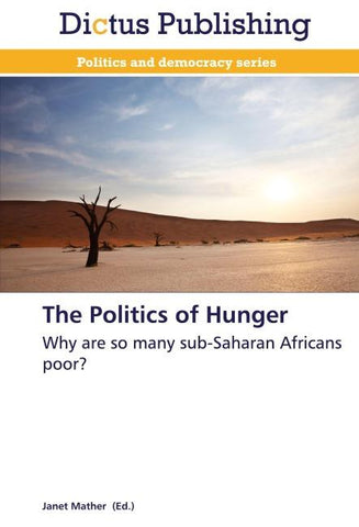 The Politics of Hunger