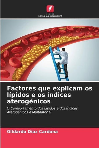 Factores que explicam os lípidos e os índices aterogénicos