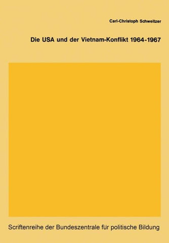 Die USA und der Vietnam-Konflikt 1964–1967