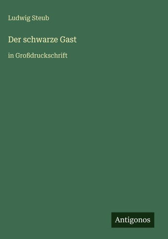 Der schwarze Gast