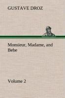 Monsieur, Madame, and Bebe - Volume 02