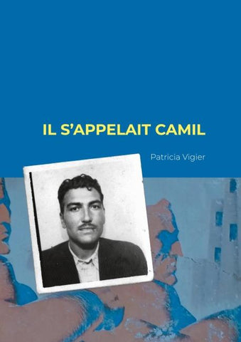Il s'appelait Camil