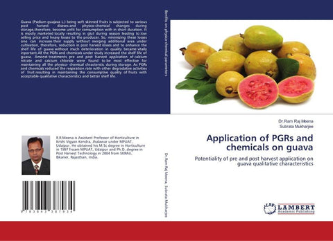 Application of PGRs and chemicals on guava