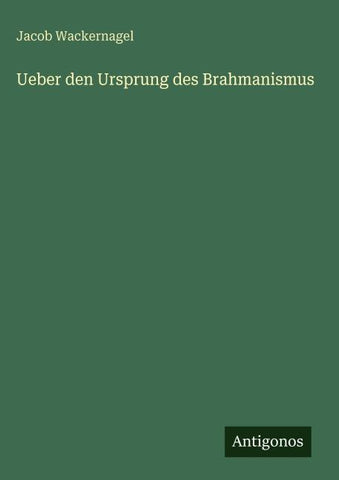 Ueber den Ursprung des Brahmanismus