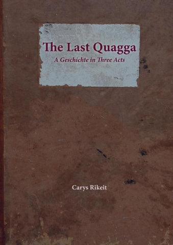 The Last Quagga