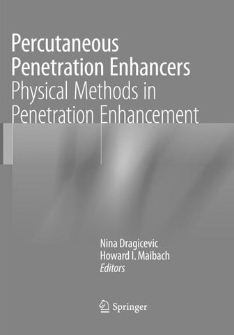Percutaneous Penetration Enhancers Physical Methods in Penetration Enhancement