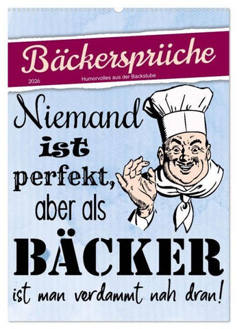 Bäckersprüche (Wandkalender 2026 DIN A2 hoch), CALVENDO Monatskalender