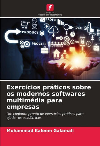 Exercícios práticos sobre os modernos softwares multimédia para empresas