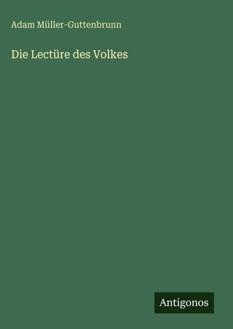 Die Lectüre des Volkes