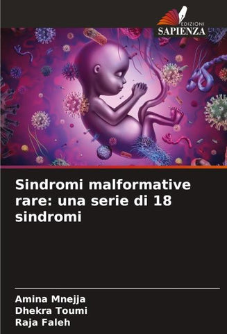 Sindromi malformative rare: una serie di 18 sindromi