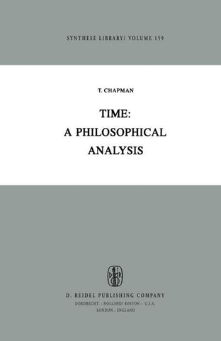Time: A Philosophical Analysis