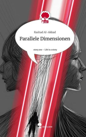 Parallele Dimensionen. Life is a Story - story.one