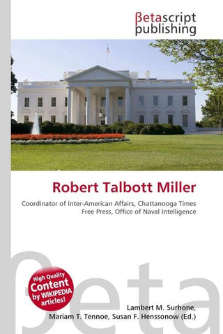Robert Talbott Miller