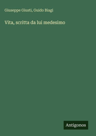 Vita, scritta da lui medesimo