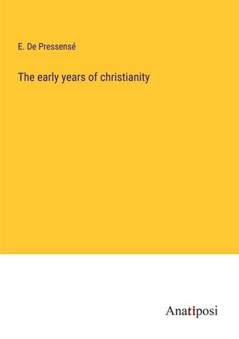 The early years of christianity