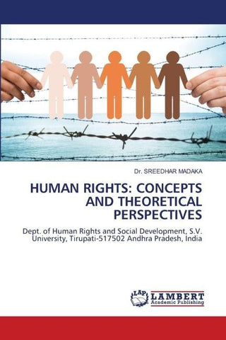 HUMAN RIGHTS: CONCEPTS AND THEORETICAL PERSPECTIVES
