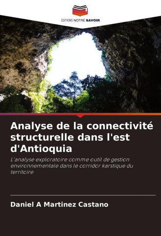 Analyse de la connectivité structurelle dans l'est d'Antioquia