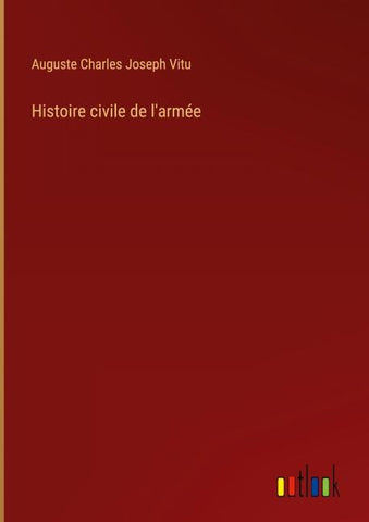 Histoire civile de l'armée