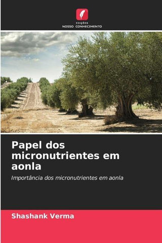 Papel dos micronutrientes em aonla