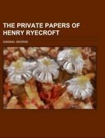 The Private Papers of Henry Ryecroft