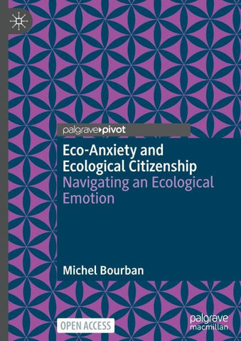 Eco-Anxiety and Ecological Citizenship