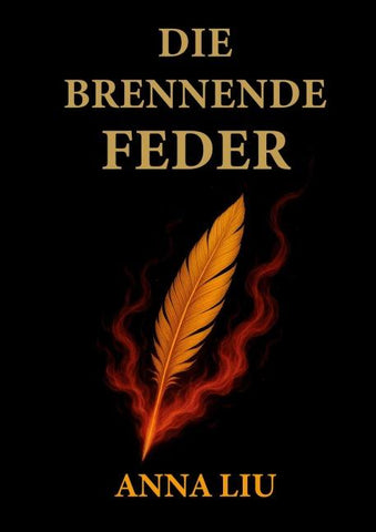 Die Brennende Feder