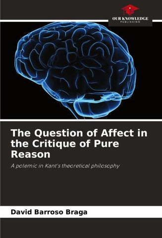 The Question of Affect in the Critique of Pure Reason